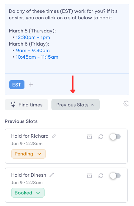 Previously sent slots interface