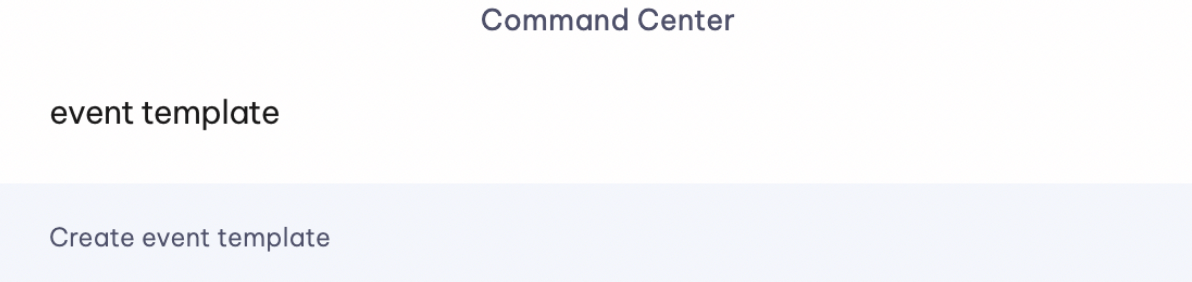 Command Center event template